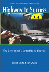 Highway to Success: The Entertainers Roadmap to Business